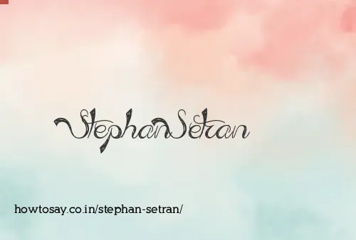Stephan Setran