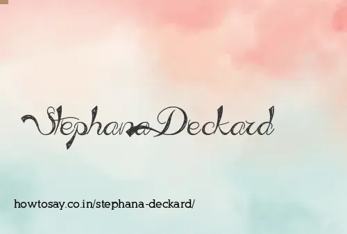 Stephana Deckard
