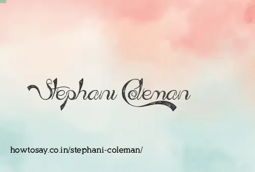 Stephani Coleman