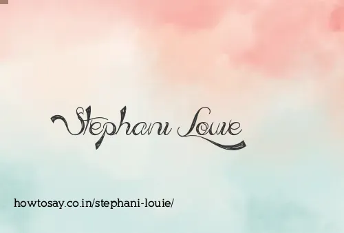 Stephani Louie