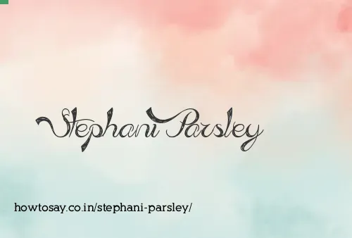 Stephani Parsley