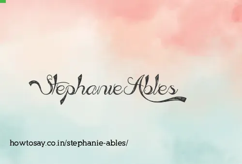 Stephanie Ables