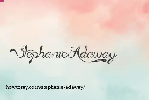 Stephanie Adaway
