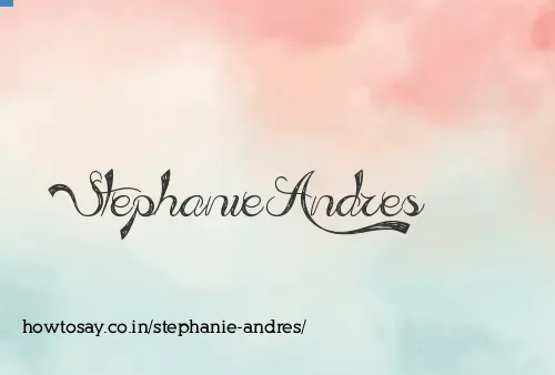 Stephanie Andres
