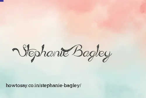 Stephanie Bagley
