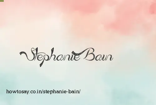 Stephanie Bain