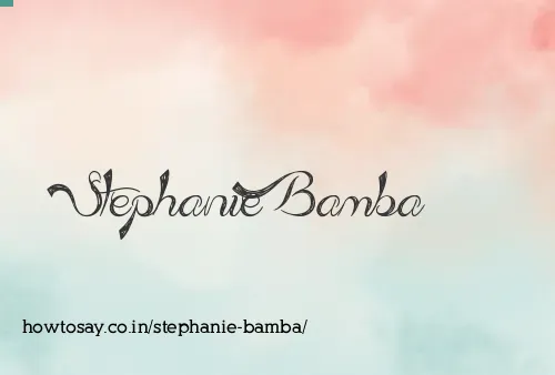 Stephanie Bamba