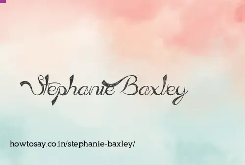 Stephanie Baxley