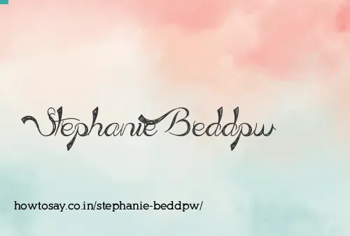 Stephanie Beddpw