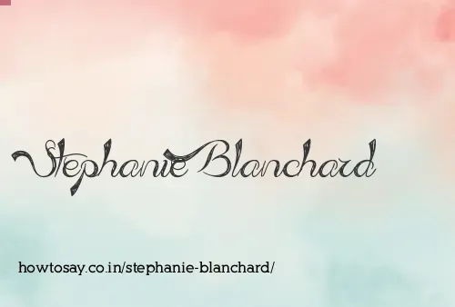 Stephanie Blanchard