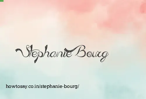 Stephanie Bourg