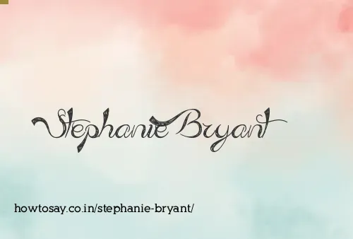 Stephanie Bryant