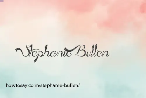 Stephanie Bullen
