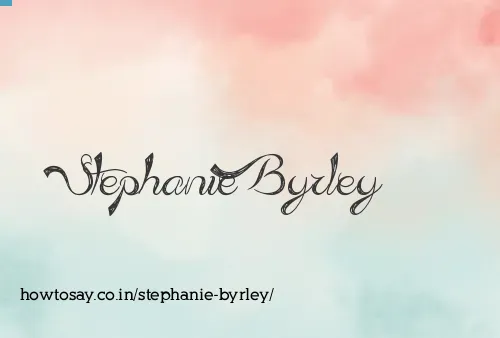 Stephanie Byrley