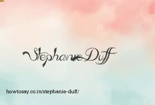 Stephanie Duff