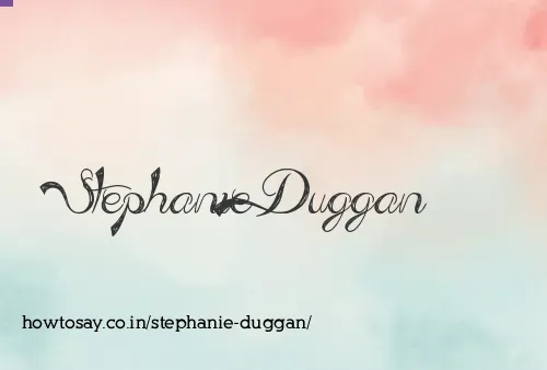 Stephanie Duggan