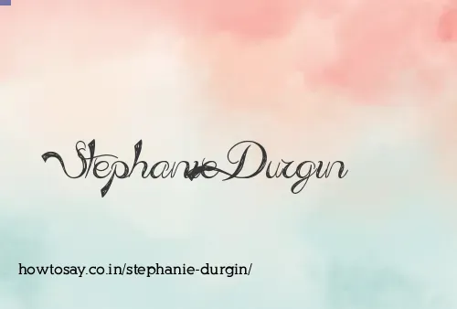 Stephanie Durgin