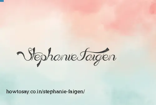 Stephanie Faigen