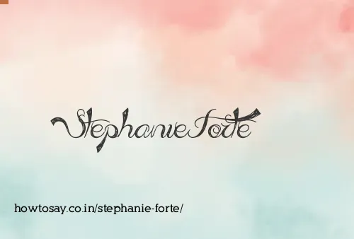 Stephanie Forte
