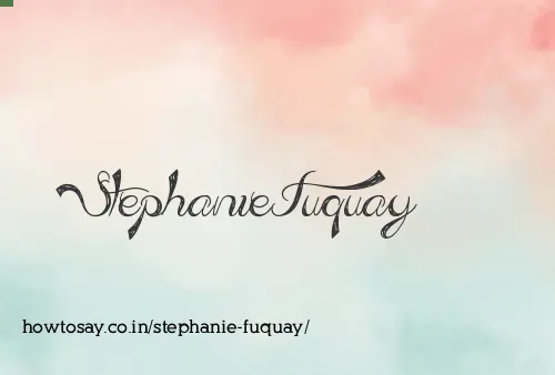 Stephanie Fuquay