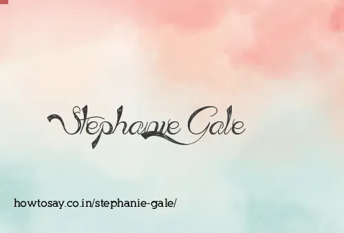 Stephanie Gale