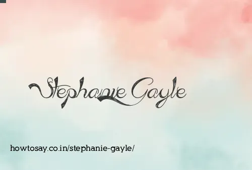 Stephanie Gayle
