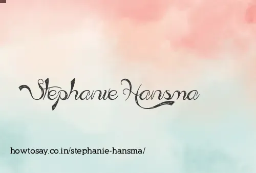 Stephanie Hansma