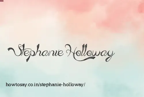Stephanie Holloway