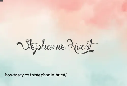 Stephanie Hurst