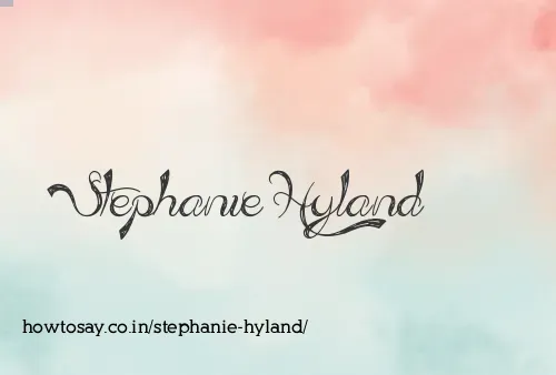 Stephanie Hyland