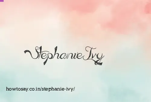 Stephanie Ivy