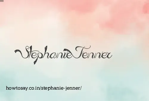 Stephanie Jenner
