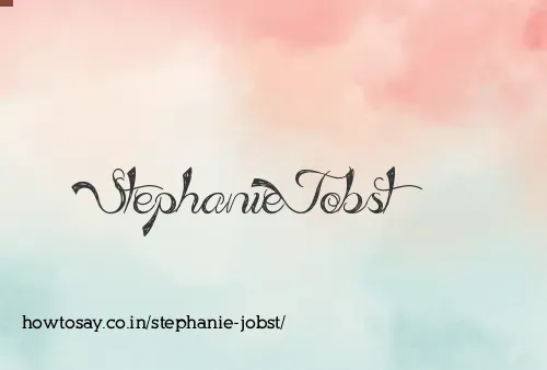 Stephanie Jobst