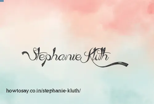 Stephanie Kluth