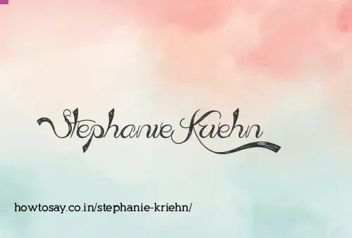 Stephanie Kriehn