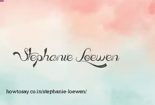 Stephanie Loewen