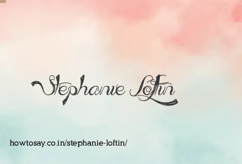 Stephanie Loftin