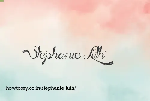 Stephanie Luth