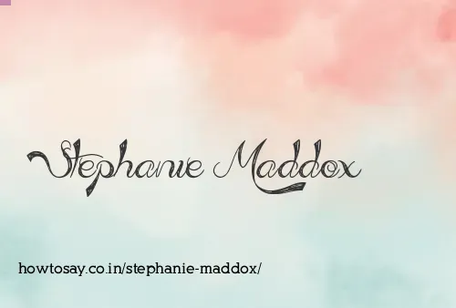 Stephanie Maddox