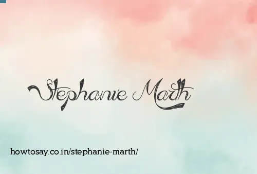 Stephanie Marth