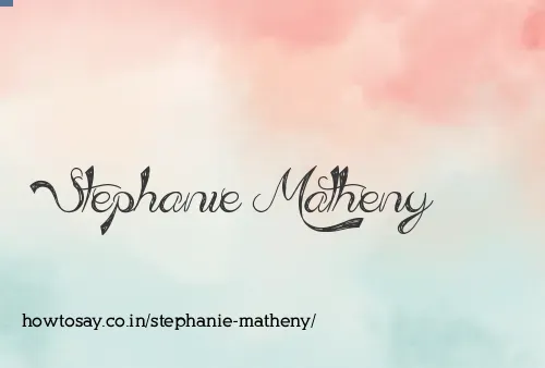 Stephanie Matheny