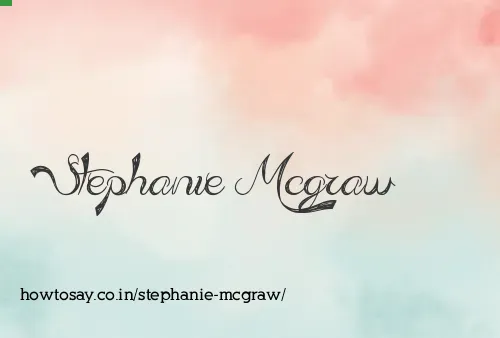 Stephanie Mcgraw