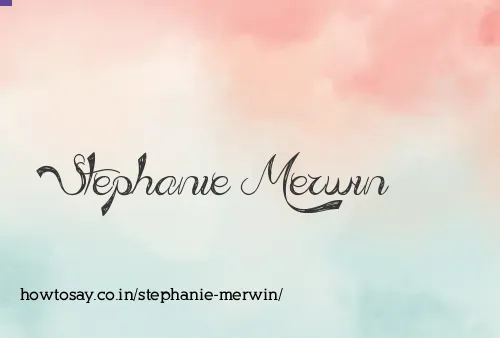 Stephanie Merwin