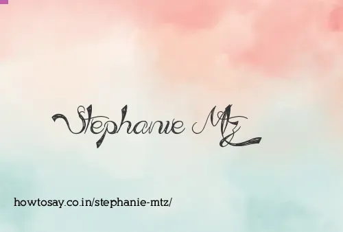 Stephanie Mtz