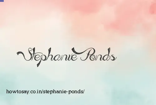 Stephanie Ponds