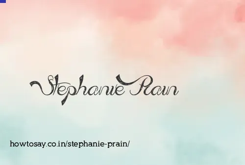 Stephanie Prain