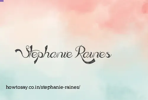 Stephanie Raines