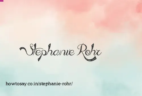 Stephanie Rohr