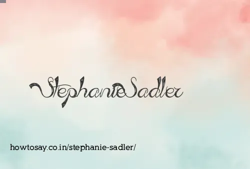 Stephanie Sadler