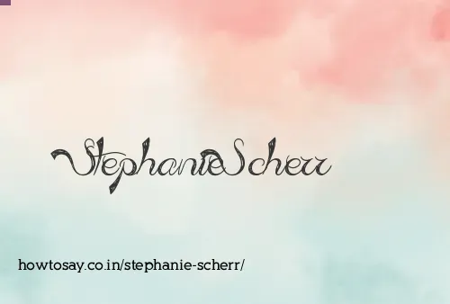 Stephanie Scherr